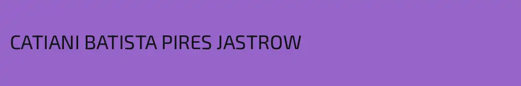 CATIANI BATISTA PIRES JASTROW